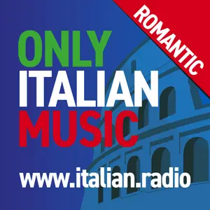 ITALIAN ریڈیو - Only (romantic) Italian موسیقی