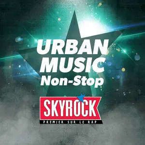 Skyrock Urban موسیقی Non-Stop